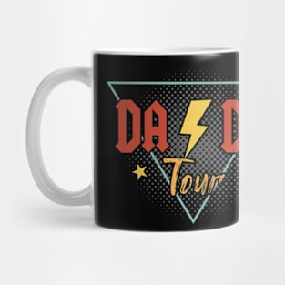 Dada, The Fatherhood Tour, Best Dad Ever, Some Days I Rock It, Make It All Happen Mug